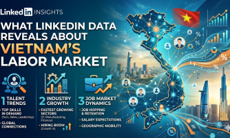 What LinkedIn Data Reveals About Vietnam’s Labor Market