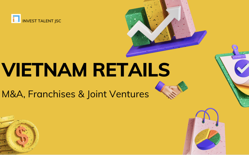 Vietnam Retail Report: Landmark M&A, Franchises & Joint Ventures