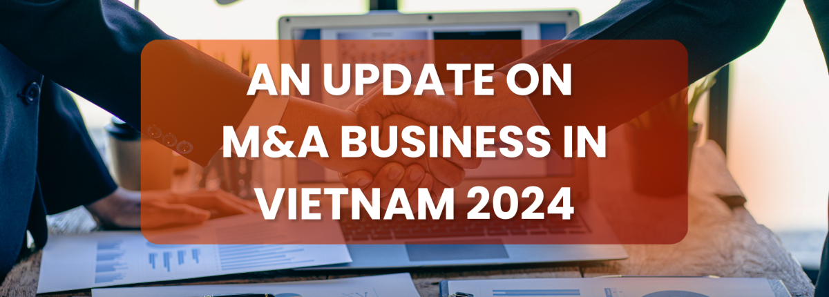 An update on M&A business in Vietnam_May 2024
