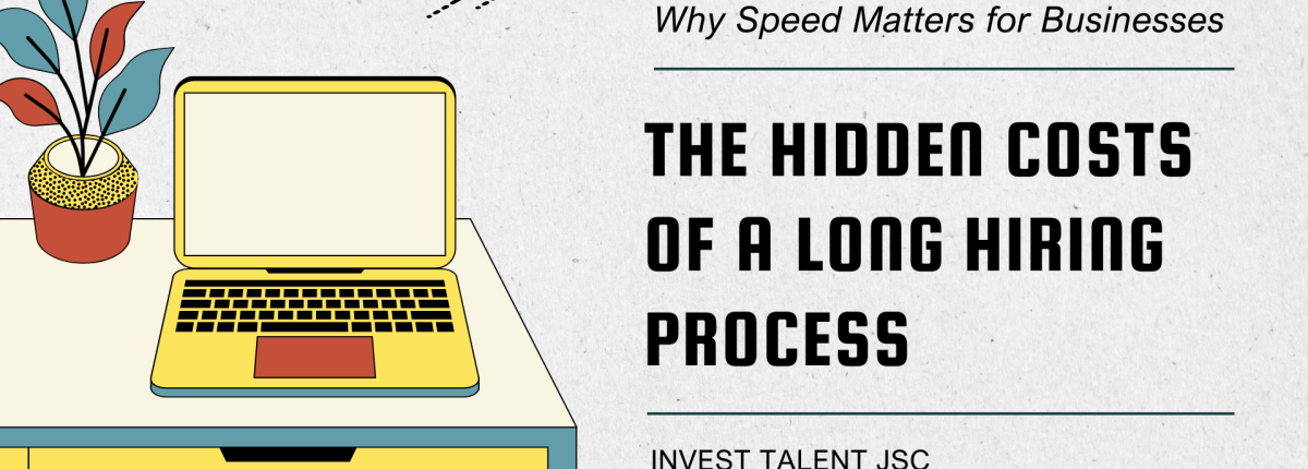 The Hidden Costs of a Long Hiring Process: Why Speed Matters for Businesses