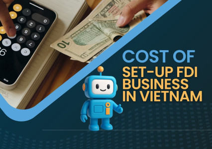 The Cost of Setting Up an FDI Business in Ho Chi Minh City, Vietnam